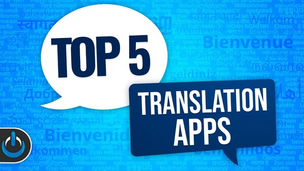 Top 5 Translate Apps